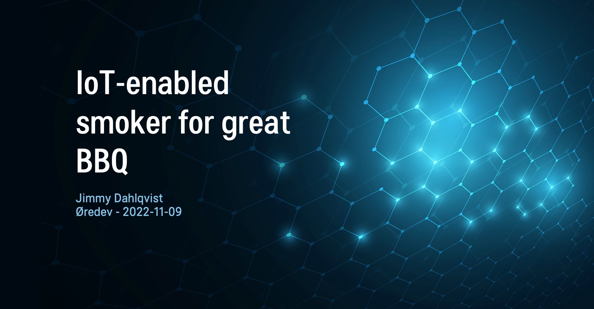 IoT enabled smoker for great BBQ